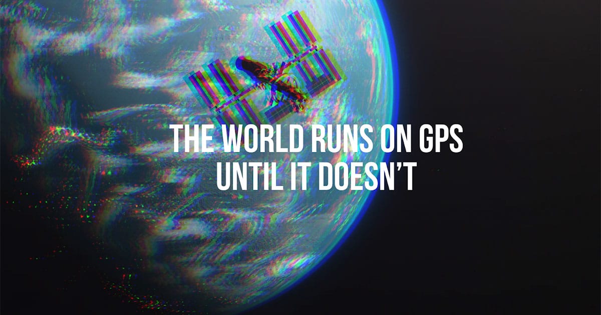 Advanced Navigation exposes the world’s overreliance on GPS.